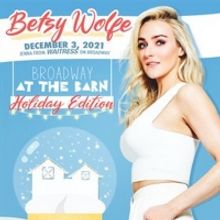 BETSY WOLFE: HOLIDAY RETURN to be Presented at Holmdel Theatre Company