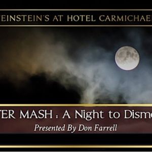 MONSTER MASH – A NIGHT TO DISMEMBER To Haunt Feinstein’s At Hotel Carmichael