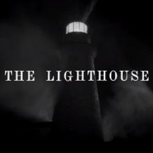 VIDEO: Watch a Second Trailer for THE LIGHTHOUSE