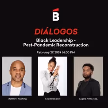 Ballet Hispánico to Present Diálogos: Black Leadership – Post-Pandemic Reconstruc