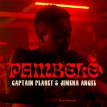 Captain Planet Drops New Single 'Pambele'