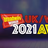 Final Day To Vote In The 2021 BroadwayWorld UK Awards!