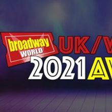 Final Day To Vote In The 2021 BroadwayWorld UK Awards!