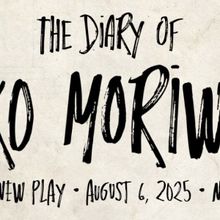 THE DIARY OF YOKO MORIWAKI Debuts In NYC This August