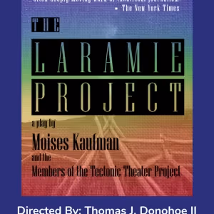 THE LARAMIE PROJECT Opens Next Week At Studio Playhouse