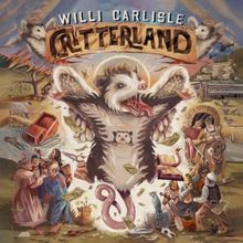 Willi Carlisle Braves Battle In The Name Of Love On Lead-Off Single 'Critterland'