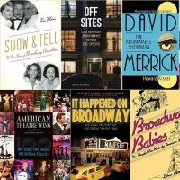 Broadway Books: 10 MORE Theatre-Themed History Books to Read While Staying Inside!
