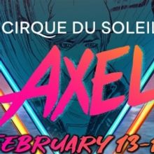 Cirque Du Soleil AXEL Comes to Greenville