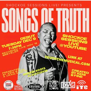 SONGS OF TRUTH Featuring Music From TRUTH – A MUSICAL RESURRECTION OF SOJOURNER…