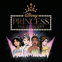 DISNEY PRINCESS – THE CONCERT is Coming to the North Charleston PAC