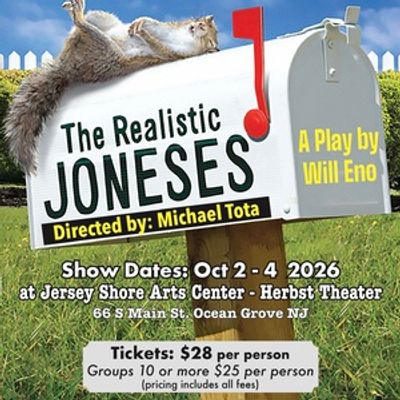 THE REALISTIC JONESES to Be Presented by Center Players Theater at Jersey Shore Arts 