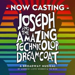 The Rose Center Theater Now Casting JOSEPH AND THE AMAZING TECHNICOLOR DREAMCOAT In…