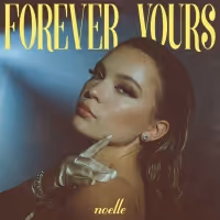 Noelle Returns With 'Forever Yours' Single