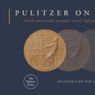 Five Pulitzer Prize-Winning Journalists Will Be Featured In Live Storytelling Event in Chicago