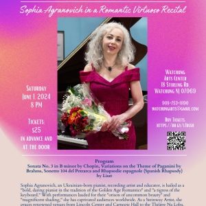 See Sophia Agranovich In Romantic Virtuoso Recital At The Watchung Arts Center And…