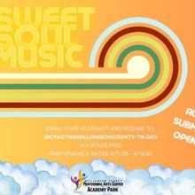 Williamson County Performing Arts Center to Hold Auditions For SWEET SOUL MUSIC