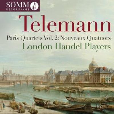 SOMM Recordings to Release TELEMANN "PARIS" QUARTETS, VOL. 2 and OTHELLO Album
