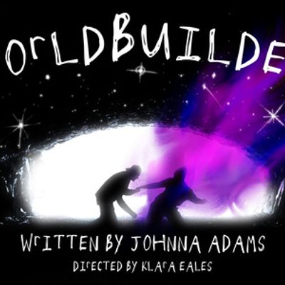 Are We In Love Productions Brings WORLD BUILDERS Back To The New York Stage