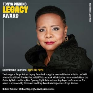 North Carolina Black Repertory Company Opens Submissions for the Inaugural Tonya…