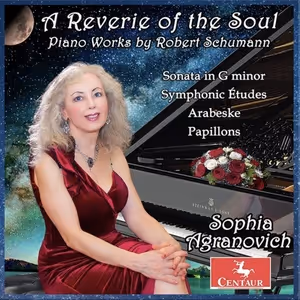 Sophia Agranovich To Release Her 12th Album A REVERIE OF THE SOUL: Piano Works By…
