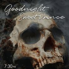 Centre Stage to Stage Halloween-Eve Performance Of GOODNIGHT SWEET PRINCE: A SOLO HAM