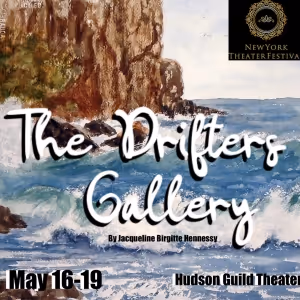 THE DRIFTERS GALLERY is Coming to New York Theatre Festival