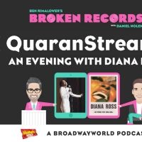 BWW Exclusive: Ben Rimalower's Broken Records QuaranStreams Talks Diana Ross!