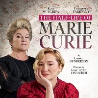 Audible's THE HALF-LIFE OF MARIE CURIE Will Begin Performances Tomorrow
