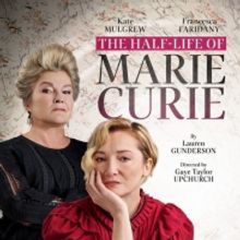 Audible's THE HALF-LIFE OF MARIE CURIE Will Begin Performances Tomorrow