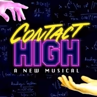 CONTACT HIGH: A NEW MUSICAL Announces Full Cast Including Johnny Rabe
