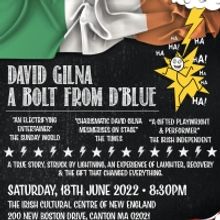 A BOLT FROM D'BLUE to be Presented at The Irish Cultural Center of New England