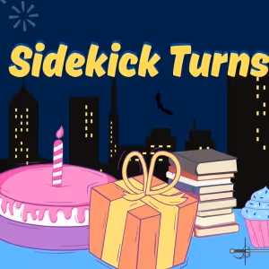 The Green Room 42 To Present SIDEKICK TURNS 6