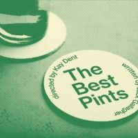 THE BEST PINTS to Play The Hope Theatre in January