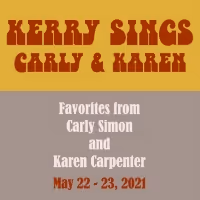 Sunset Playhouse to Reopen its Doors With KERRY SINGS CARLY & KAREN