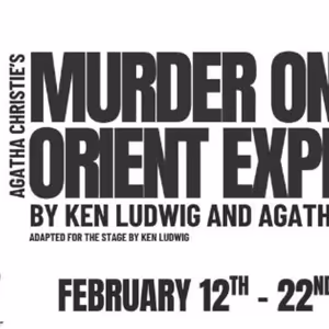 Review: AGATHA CHRISTIE'S MURDER ON THE ORIENT EXPRESS at The Royal Theatre in Benton