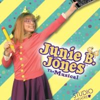 JUNIE B JONES - THE MUSICAL Comes to the Studio Theatre