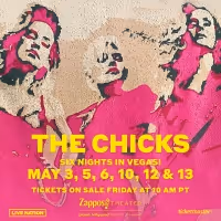 The Chicks Announce Las Vegas Residency