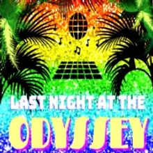 LAST NIGHT AT THE ODYSSEY To Debut At The Santa Monica Playhouse