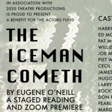 THE ICEMAN COMETH, A 2-Part Zoom Premiere to Stream Next Weekend