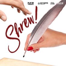 THE TAMING OF THE SHREW to Be Reimagined in New Audio Drama Series