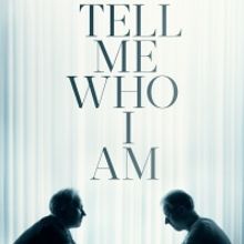VIDEO: Netflix Releases Official TELL ME WHO I AM Trailer