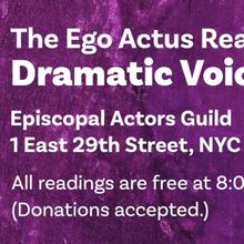 Joan Kane and Bruce A! Kraemer Presents DRAMATIC VOICES, THE EGO ACTUS READING SERIES