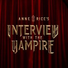 Video: AMC Drops ANNE RICE'S INTERVIEW WITH THE VAMPIRE Season Two Teaser