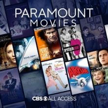 CBS All Access Adds Over 100 Films From Paramount Pictures