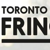 2020 Toronto Fringe Festival Cancelled Due to the Health Crisis