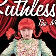 RUTHLESS! The Musical Takes Camp in the Next Stage