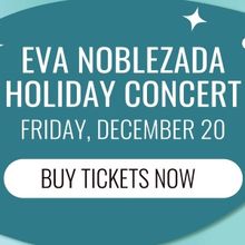 Spotlight: EVA NOBLEZADA IN CONCERT at Lone Tree Arts Center