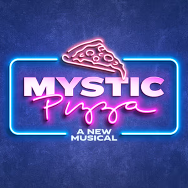 MYSTIC PIZZA: A NEW MUSICAL Will Come to the Palace Theater in Waterbury Photo