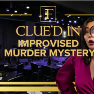 CLUED IN Improvised Murder Mystery to Play Feinstein's at Hotel Carmichael