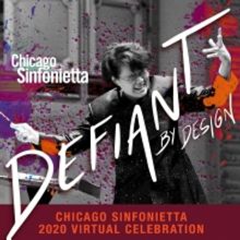Chicago Sinfonietta Announces First Ever Virtual Ball - A Celebration Of Defiantly Di